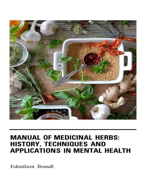Title details for Manual of Medicinal Herbs by Edenilson Brandl - Available